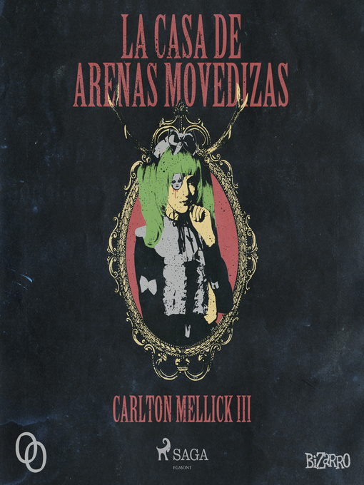 Title details for La casa de arenas movedizas by Carlton Mellick III - Available